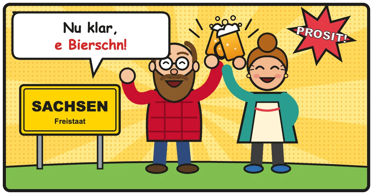 Comic: Nu klar, e Bierschn! – Sachsen & Sachsen-Anhalt